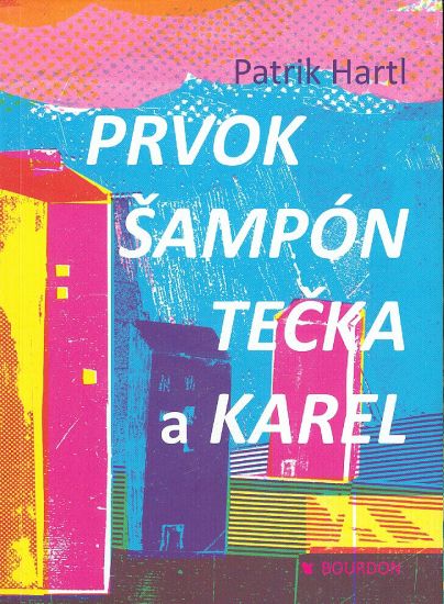 Prvok Sampon Tecka a Karel - Hartl Patrik | antikvariat - detail knihy