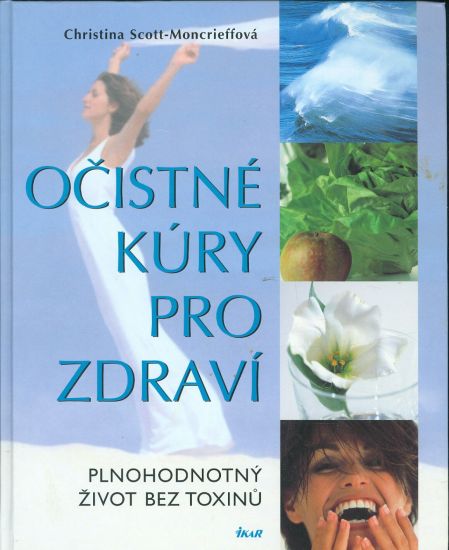 Ocistne kury pro zdravi - Scott  Moncrieffova | antikvariat - detail knihy