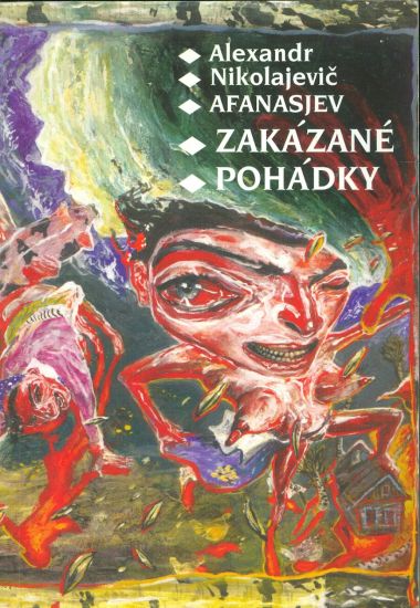 Zakazane pohadky - Afanasjev Alexandr N | antikvariat - detail knihy