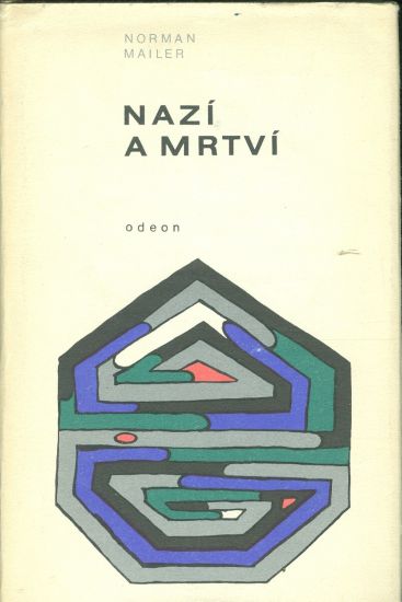 Nazi a mrtvi - Mailer Norman | antikvariat - detail knihy
