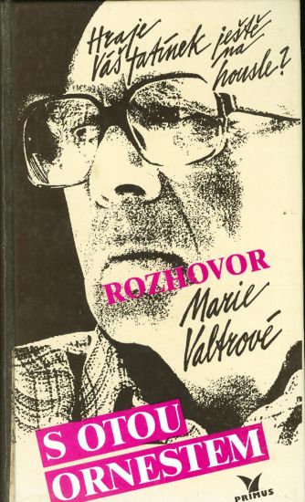 Rozhovor s Otou Ornestem - Valtrova Marie | antikvariat - detail knihy