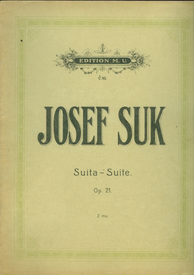 Josef Suk Suita Op 21 | antikvariat - detail knihy
