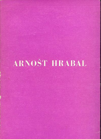 Arnost Hrabal  Basnik lesa sbornik | antikvariat - detail knihy