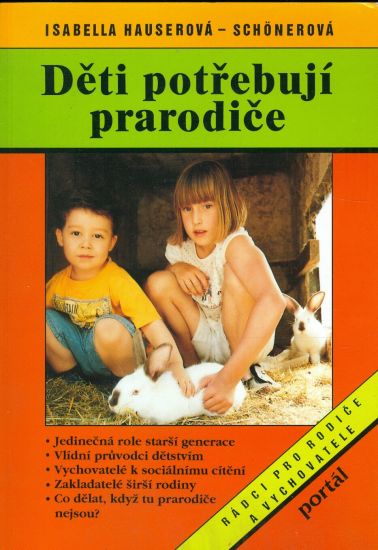 Deti potrebuji prarodice - Hauserova  Schonerova Isabella | antikvariat - detail knihy