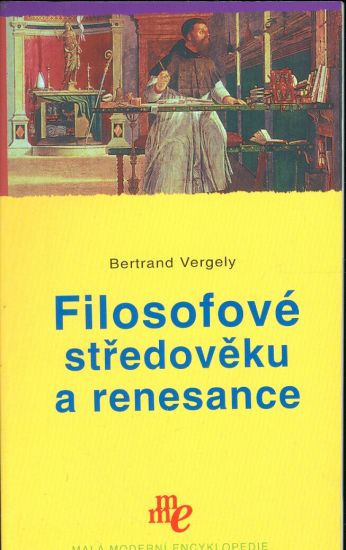 Filosofove stredoveku a renesance - Vergely Bertrand | antikvariat - detail knihy