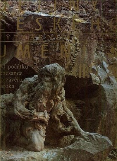 Dejiny ceskeho vytvarneho umeni II12  Od pocatku renesance do zaveru Baroka | antikvariat - detail knihy