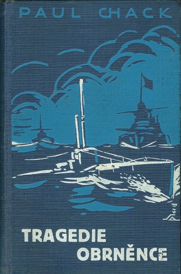 Tragedie obrnence  On se Bat sur Mer - Chack Paul | antikvariat - detail knihy