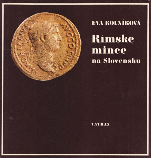 Rimske mince na Slovensku - Kolnikova Eva | antikvariat - detail numismatiky